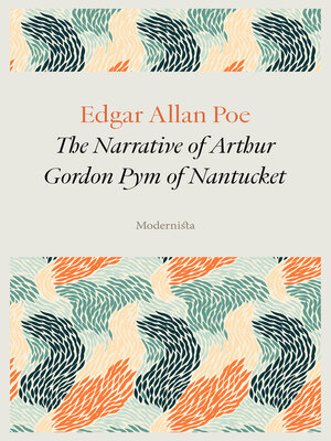 cover image of The Narrative of Arthur Gordon Pym of Nantucket